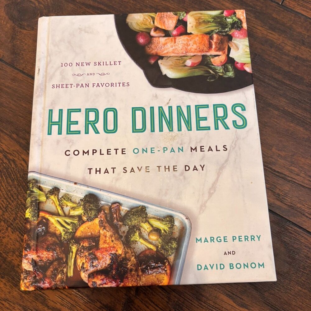 Hero Dinners One Pan Meals Cookbook by Marge Perry and David Bonom
